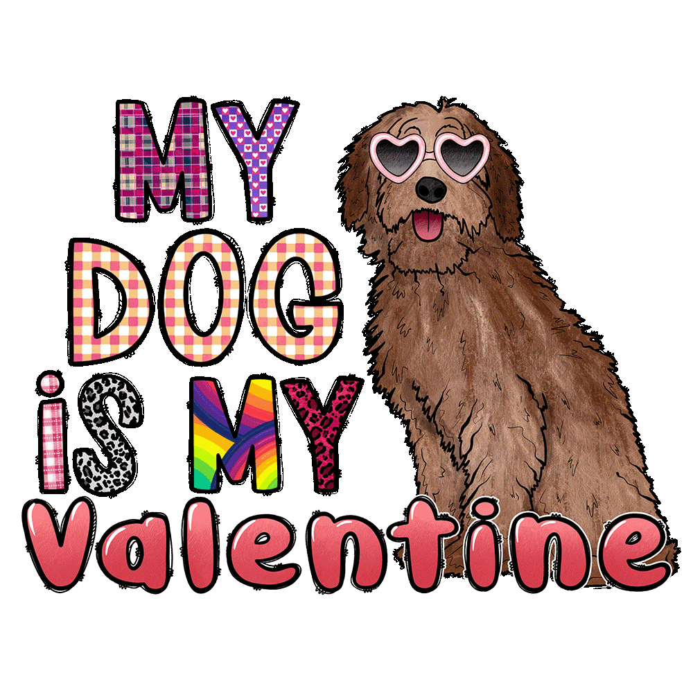 Short Sleeve T-Shirt: Valentines Day - "My Dog Is My Valentine" (V30) - FREE SHIPPING