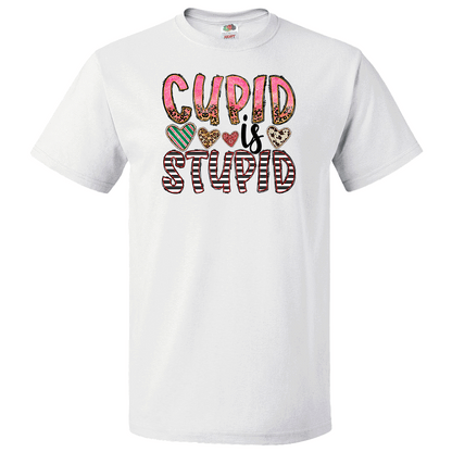 Short Sleeve T-Shirt: Valentines Day - "Cupid Is Stupid" (V75) - FREE SHIPPING