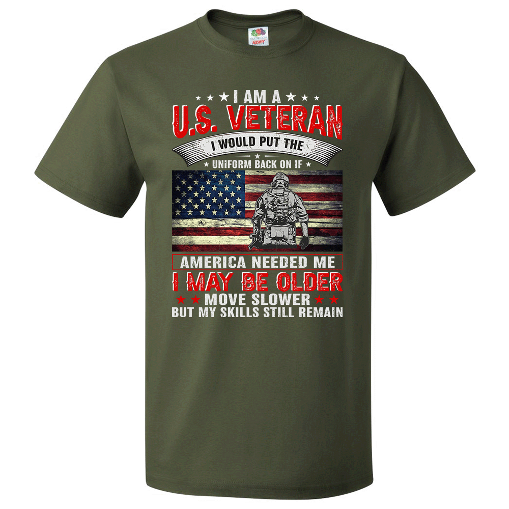 Short Sleeve T-Shirt: "I am a US Veteran - I Would Put the Uniform Back on if America Needed Me" (P23) - FREE SHIPPING