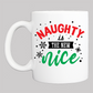Personalized Christmas Coffee Mug: "Naughty Is The New Nice" (14)- FREE SHIPPING - 2 SIDED