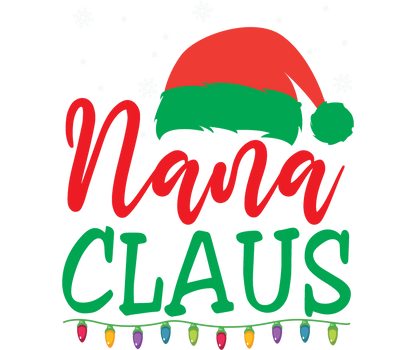 Personalized Christmas Coffee Mug: "Nana Claus" (4) - FREE SHIPPING - 2 SIDED