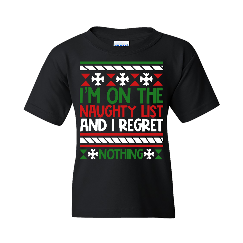 Short Sleeve T-Shirt: "I'm on the Naughty List and I Regret Nothing" - FREE SHIPPING