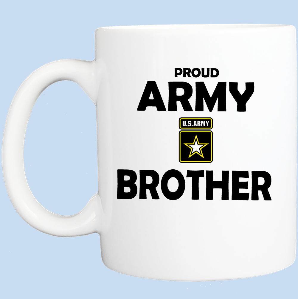 Coffee Mug: Proud Army Brother - FREE SHIPPING