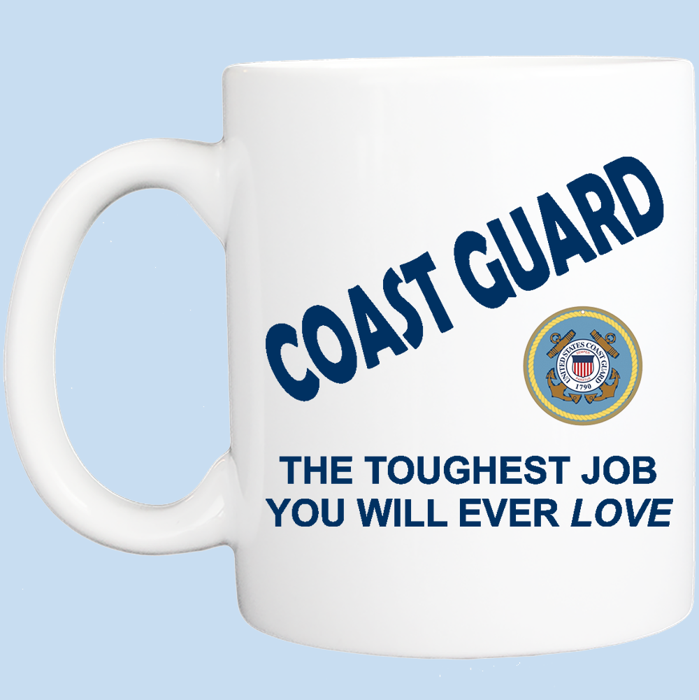 Coffee Mug: Proud Coast Guard Job - FREE SHIPPING