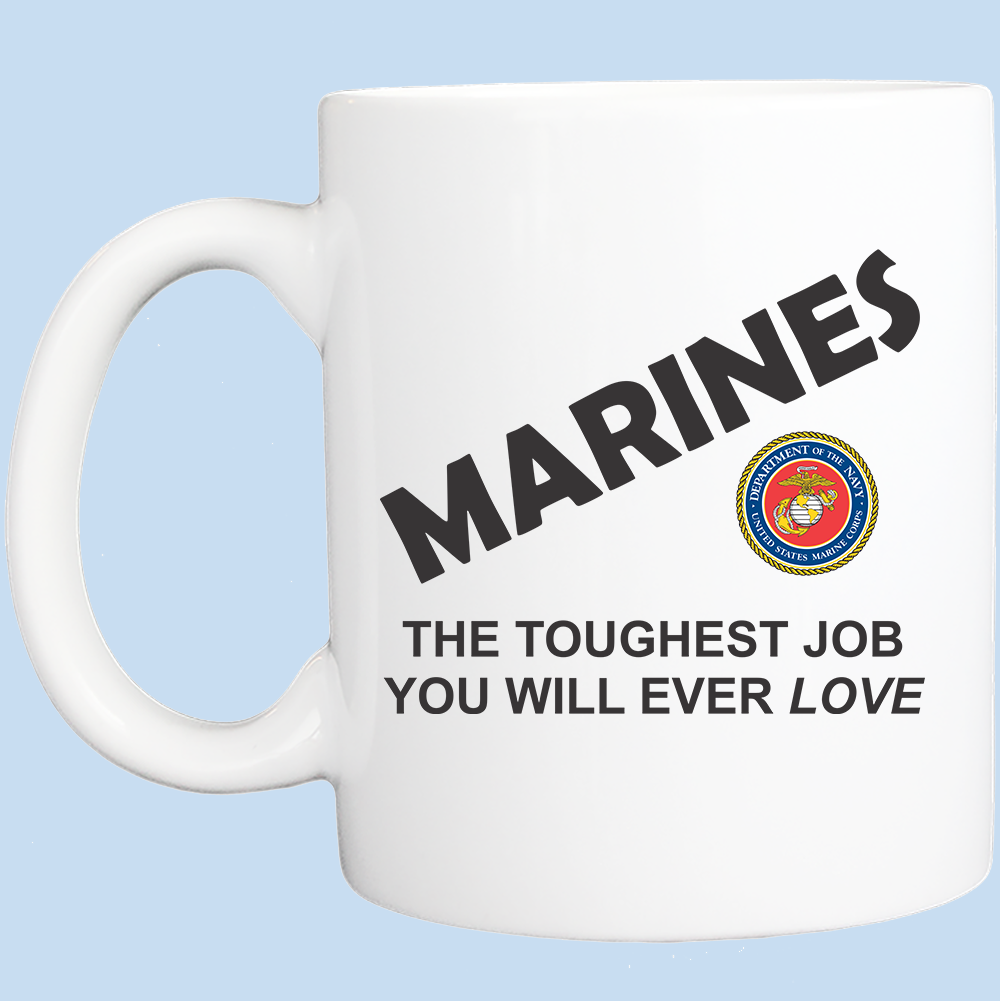 Coffee Mug: Proud Marine Job - FREE SHIPPING