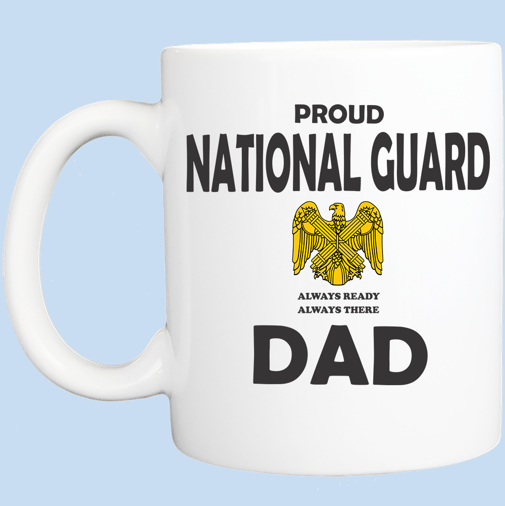 Coffee Mug: Proud National Guard Dad - FREE SHIPPING