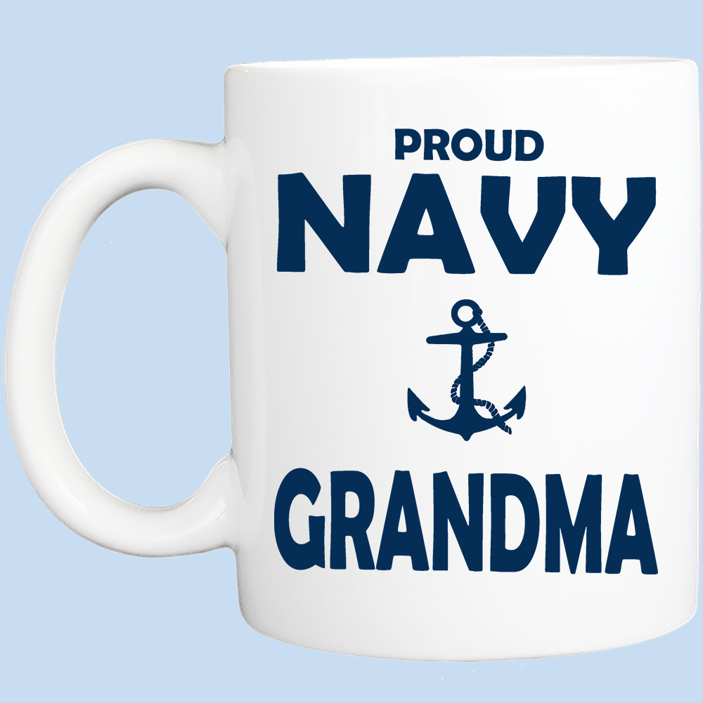 Coffee Mug: Proud Navy Grandma - FREE SHIPPING