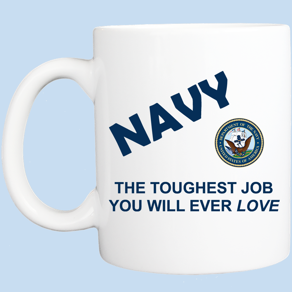 Coffee Mug: Proud Navy Job - FREE SHIPPING