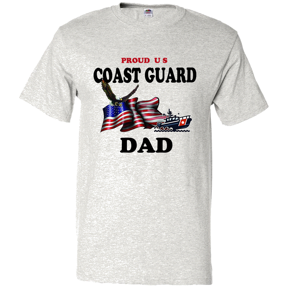 Short Sleeve T-Shirt: "Proud U.S. Coast Guard Dad" (CDAD) - FREE SHIPPING